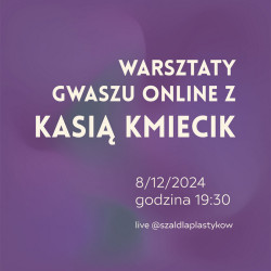Warsztaty gwaszu 8.12